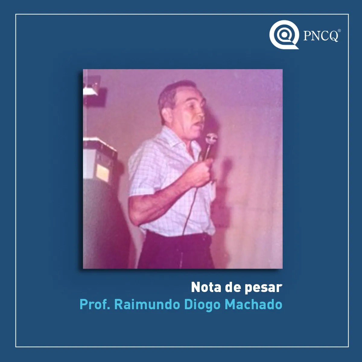 Nota de pesar: Raimundo Diogo Machado