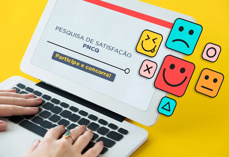 Pesquisa de Satisfação Anual do PNCQ – Participe e concorra!