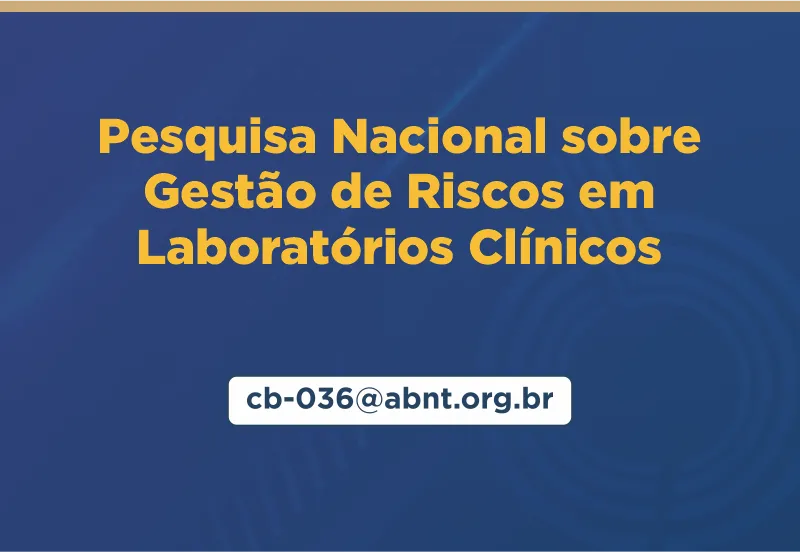 Pesquisa Nacional sobre Gestão de Riscos em Laboratórios Clínicos