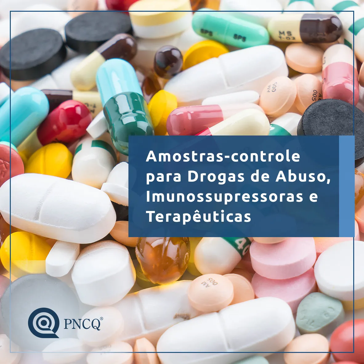 Controle de Qualidade Externo e Interno para Drogas de Abuso, Imunossupressoras e Terapêuticas