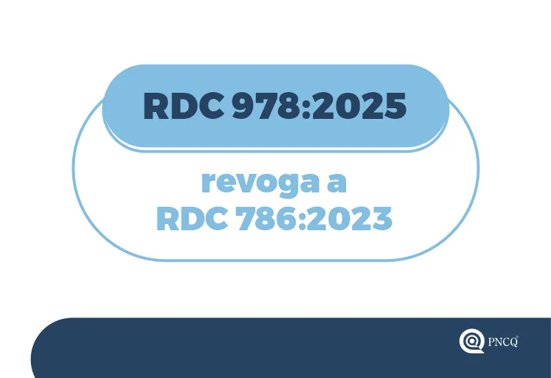 RDC 978:2025 da ANVISA entra em vigor em 90 dias e revoga a RDC 786:2023